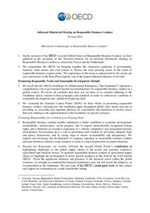 Informal Ministerial Meeting on Responsible Business Conduct 26 June 2014 Ministerial Communiqué on Responsible Business Conduct 1 1. On the occasion of the OECD’s second Global Forum on Responsible Business Conduct, 
