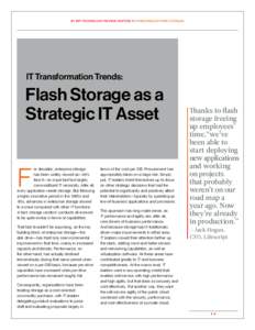 BY MIT TECHNOLOGY REVIEW CUSTOM  SPONSORED BY PURE STORAGE IT Transformation Trends:
