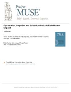 Equivocation, Cognition, and Political Authority in Early Modern England Todd Butler Texas Studies in Literature and Language, Volume 54, Number 1, Spring 2012, ppArticle)