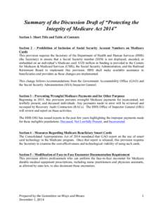 Summary of the Discussion Draft of “Protecting the Integrity of Medicare Act 2014” Section 1- Short Title and Table of Contents Section 2 – Prohibition of Inclusion of Social Security Account Numbers on Medicare Ca