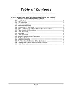 Ta b l e o f C o n t e n t s[removed]Rules of the Idaho Peace Officer Standards and Training Council for Juvenile Detention Officers 000. Legal Authority. ..............................................................