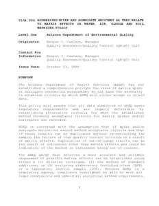 [removed]ADDRESSING SPIKE AND SURROGATE RECOVERY AS THEY RELATE TO MATRIX EFFECTS IN WATER, AIR, SLUDGE AND SOIL MATRICES POLICY Level One  Arizona Department of Environmental Quality