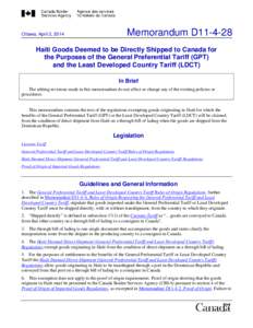 Memorandum D11[removed]Ottawa, April 2, 2014 Haiti Goods Deemed to be Directly Shipped to Canada for the Purposes of the General Preferential Tariff (GPT)