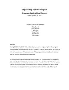 Engineering Transfer Program Program Review Final Report Issued October 14, 2011 By ENGR Program SAC members Mike Farrell