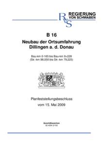 B 16 Neubau der Ortsumfahrung Dillingen a. d. Donau