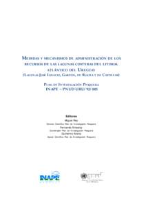 MEDIDAS Y MECANISMOS DE ADMINISTRACIÓ N DE LOS RECURSOS DE LAS LAGUNAS COSTERAS DEL LITORAL ATLÁNTICO DEL