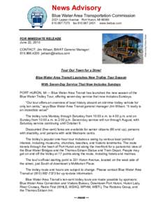 News Advisory Blue Water Area Transportation Commission FOR IMMEDIATE RELEASE June 22, 2010 CONTACT: Jim Wilson, BWAT General Manager:
