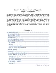 i  North Carolina Court of Appeals Legal Standards The North Carolina Court of Appeals Legal Standards Database was adopted by the Court in conference and first published on 18 June