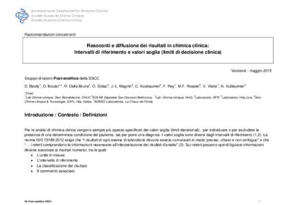 Schweizerische Gesellschaft für Klinische Chemie Société Suisse de Chimie Clinique Società Svizzera Chimica Clinica Raccomandazioni concernenti: