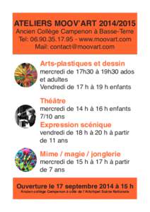 ATELIERS MOOV’ARTAncien Collège Campenon à Basse-Terre Tel: www.moovart.com Mail:   Arts-plastiques et dessin