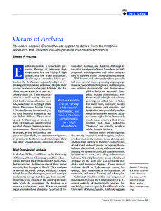 Oceans of Archaea Abundant oceanic Crenarchaeota appear to derive from thermophilic ancestors that invaded low-temperature marine environments