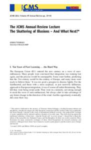 JCMS 2011 Volume 49 Annual Review pp. 19–44  The JCMS Annual Review Lecture The Shattering of Illusions – And What Next?*  jcms_2185[removed]