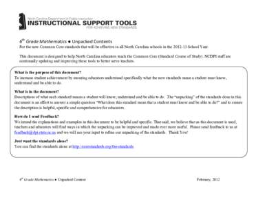    6th	
  Grade	
  Mathematics	
  ●	
  Unpacked	
  Contents	
   For the new Common Core standards that will be effective in all North Carolina schools in the[removed]School Year. This document is designed to hel