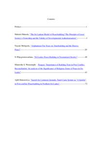 Contents  Preface----------------------------------------------------------------------------------------------1 Hideaki Shinoda, “The Sri Lankan Model of Peacebuilding? The Principle of Local Society’s Ownership and