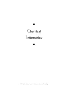 Cheminformatics / Computational chemistry / American Chemical Society / Chemical Abstracts Service / CAS registry number / Peter Willett / Chemical substance / CSA Trust / Simplified molecular-input line-entry specification / Chemistry / Science / Chemical nomenclature