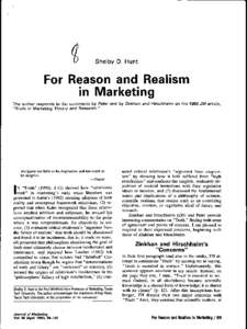 Shelby D. Hunt  For Reason and Realism in Marketing The author responds to the comments by Peter and by Zinkhan and Hirschheim on his 1990 JM article, 