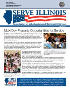 Volunteerism / National Civilian Community Corps / Edward M. Kennedy Serve America Act / Literacy Volunteers of Illinois / Corporation for National and Community Service / City Year / Peace Corps / Volunteer Center / CaliforniaVolunteers / Presidency of Bill Clinton / AmeriCorps / Government of the United States