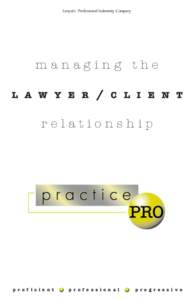 managing the LAWYER / CLIENT relationship