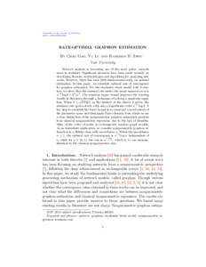 Submitted to the Annals of Statistics arXiv: arXiv:RATE-OPTIMAL GRAPHON ESTIMATION By Chao Gao, Yu Lu and Harrison H. Zhou Yale University