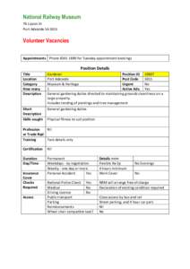 National Railway Museum 76 Lipson St Port Adelaide SA 5015 Volunteer Vacancies Appointments Phone[removed]for Tuesday appointment bookings