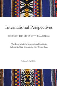 Latin America / Southern California / American Association of State Colleges and Universities / Latin American studies / San Bernardino /  California / Ilan Stavans / San Bernardino / California State University /  San Bernardino / Americas / Geography of California