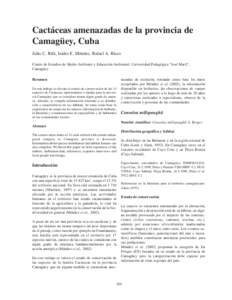 Cactáceas amenazadas de la provincia de Camagüey, Cuba Julio C. Rifá, Isidro E. Méndez, Rafael A. Risco