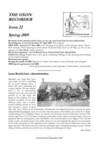 THE OXON RECORDER Issue 22 Spring 2005 Reminder of the contents of this issue, so you can come back later for more information Recording day at Caswell, Saturday 16th AprilFlier enclosed