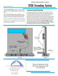 Permit & Development Center  Revised November 2013 The City of Des Moines requires a UFER grounding system in all residential and commercial structures. The UFER grounding system is in addition to all