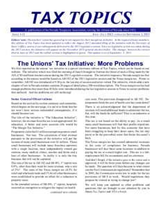 TAX TOPICS A publication of the Nevada Taxpayers Association, serving the citizens of Nevada since[removed]ISSUE 3-12 JUNE - JULY[removed]UPDATED SEPTEMBER 3, 2013 Editors’ note: The teachers’ union has geared up to win