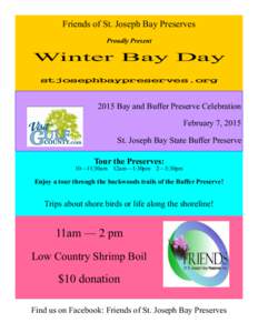 Friends of St. Joseph Bay Preserves Proudly Present Winter Bay Day stjosephbaypreserves.org