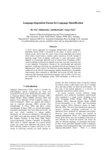 PAGE 52  Language-dependent Fusion for Language Identification Bo Yin1, Eliathamby Ambikairajah1, Fang Chen2 1