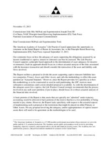 November 15, 2013 Commissioner Julie Mix McPeak and Superintendent Joseph Torti III Co-Chairs, NAIC Principle-based Reserving Implementation (EX) Task Force National Association of Insurance Commissioners Dear Commission