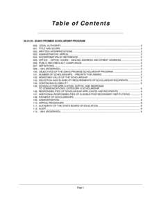 Ta b l e o f C o n te n ts[removed]IDAHO PROMISE SCHOLARSHIP PROGRAM 000. LEGAL AUTHORITY......................................................................................................................... 2 001.