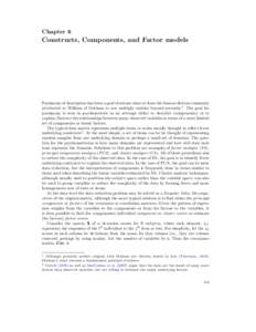 Chapter 6  Constructs, Components, and Factor models Parsimony of description has been a goal of science since at least the famous dictum commonly attributed to William of Ockham to not multiply entities beyond necessity