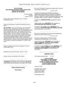 LEGISLATIVE RECORD - SENATE, TUESDAY, JANUARY 22, 2013  STATE OF MAINE ONE HUNDRED AND TWENTY-SIXTH LEGISLATURE FIRST REGULAR SESSION JOURNAL OF THE SENATE