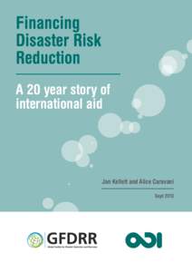 Financing Disaster Risk Reduction A 20 year story of international aid