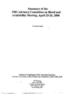 Summary of the PHS AdvisoryCommittee on Blood and Availability Meeting; April 25926,200O Committee Update