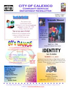 CITY OF CALEXICO Community Services Department Newsletter Volume 4, Issue 2 Mar/Apr. 2010