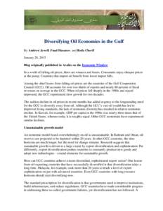 Diversifying Oil Economies in the Gulf By Andrew Jewell, Fuad Hasanov, and Reda Cherif; January 28, 2015