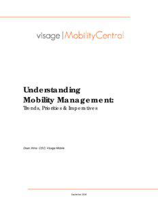 Understanding Mobility Management: Trends, Priorities & Imperatives