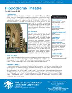 NATIONAL TRUST COMMUNITY INVESTMENT CORPORATION—PROFILE  Hippodrome Theatre Baltimore, MD  BACKGROUND