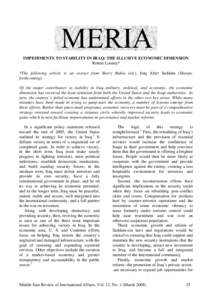 IMPEDIMENTS TO STABILITY IN IRAQ: THE ILLUSIVE ECONOMIC DIMENSION Robert Looney* *The following article is an extract from Barry Rubin (ed.), Iraq After Saddam (Sharpe, forthcoming). Of the major contributors to stabilit