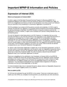 Important MPNP-B Information and Policies Expression of Interest (EOI) What is an Expression of Interest (EOI)? In order to apply to the Manitoba Provincial Nominee Program for Business (MPNP- B), a prospective applicant