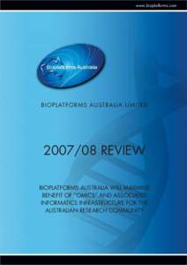 www.bioplatforms.com  B I O PL ATFO R M S A U S T RA L IA L IM IT ED[removed]REVIEW BIOPLATFORMS AUSTRALIA WILL MAXIMISE