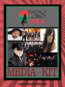 www.radiolobo1065.com  STATION PROFILE Radio Lobo plays the best Regional Mexican music, including Norteña, Banda, Ranchero, Cumbia, Grupera, Corridos, and