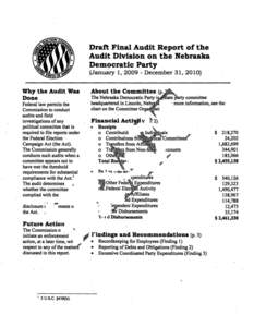Draft Final Audit Report of the Audit Division on the Nebraska Democratic Party (Janugiiy 1, [removed]December 31, 2010) Why the Audit Was Done
