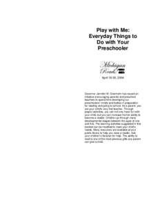 Play with Me: Everyday Things to Do with Your Preschooler  April 18-30, 2004