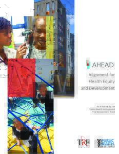 AHEAD AHEAD Alignment for Health Equity and Development