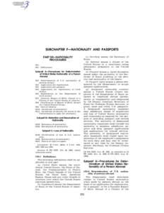 SUBCHAPTER F—NATIONALITY AND PASSPORTS PART 50—NATIONALITY PROCEDURES Sec[removed]Definitions.