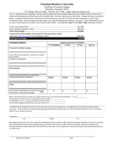 Christian Brothers University Certificate of Financial Support Memphis, Tennessee[removed]U.S. Phone: [removed] – Fax 901–321–3202 – email: [removed] The	
  U.S.	
  Citizenship	
  and	
  Immigration